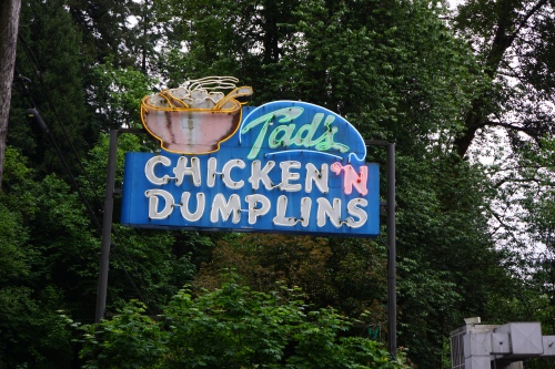 Don't miss Tad's Chicken' Dumplins on the old historic highway  30 at Troutville on the way to Multnomah falls.